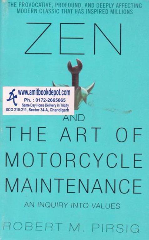 Zen And The Art of Motorcycle Maintenance