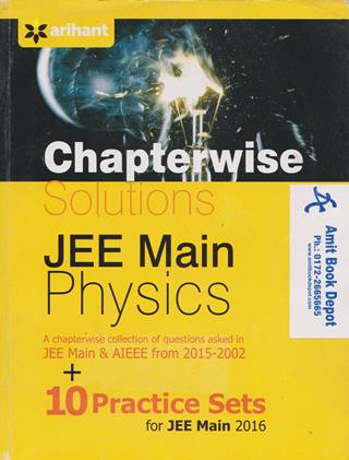 Chapterwise Solutions of Physics for JEE Mains With 10 Practice Sets (OLD)