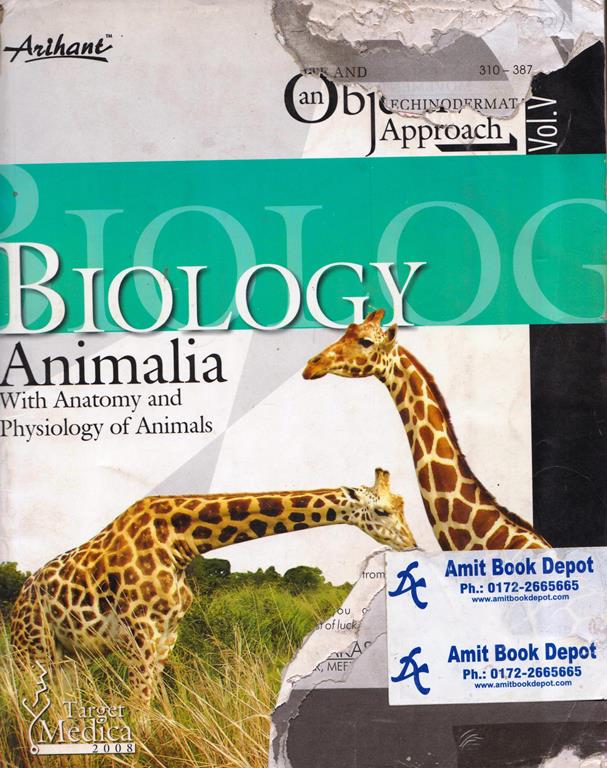 An Objective Approach to Biology (Animal With Anatomy and Physiology of Animal) Vol 5 (OLD)