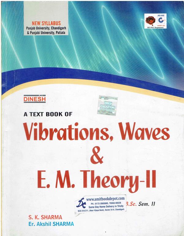 A Text Book of Vibrations Waves and EM Theory 2 BSc 2nd Semester PU Chandigarh