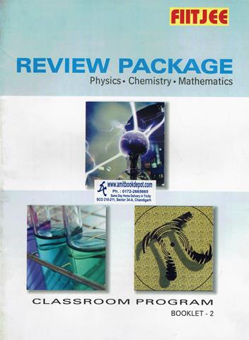 Review Package Physics Chemistry Mathematics for Classroom Program Booklet 2