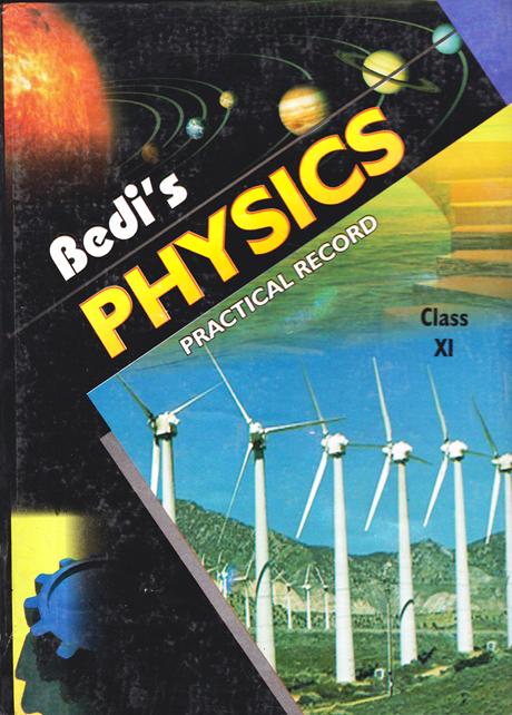 Bedi Physics Practical Record Book Class 11th (NEW)