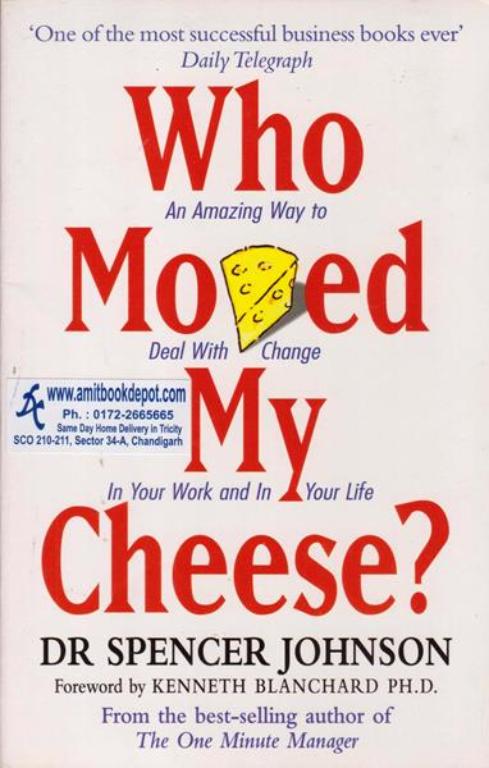 Who Moved My Cheese