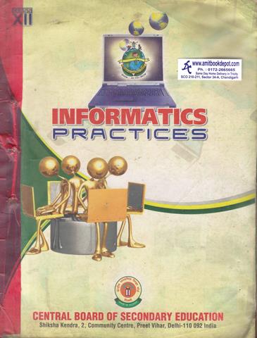 CBSE Informatics Practices for Class 12th (OLD)