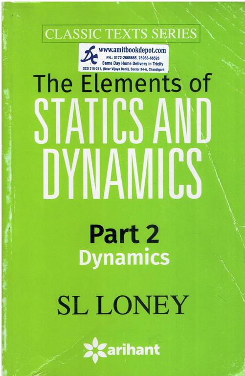 The Elements of Statics and Dynamics Part 2 (Dynamics)