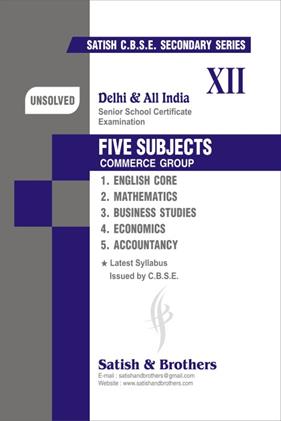 Delhi and All India SSC Examination Five Subjects Commerce Group Previous Years Papers Class 12th