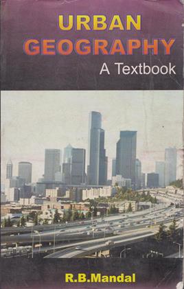 Urban Geography A Textbook (OLD)