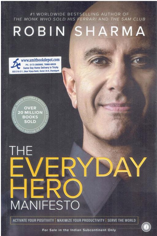 Robin Sharma The Everyday Hero Manifesto