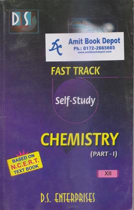 Fast Track Self Study CHEMISTRY Class 12th NCERT Based on Text Book (NEW)