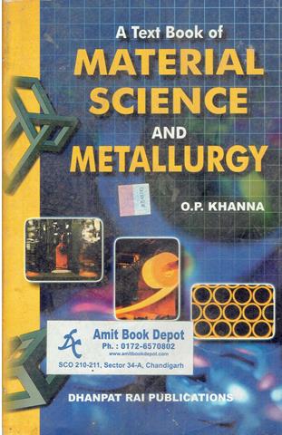 A Textbook of Material Science and Metallurgy (OLD)