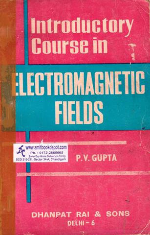 Introductory Course in Electromagnetic Fields (OLD)