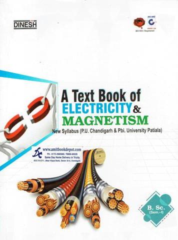 A Textbook of Electricity and Magnetism 1 BSc 1st Semester PU Chandigarh