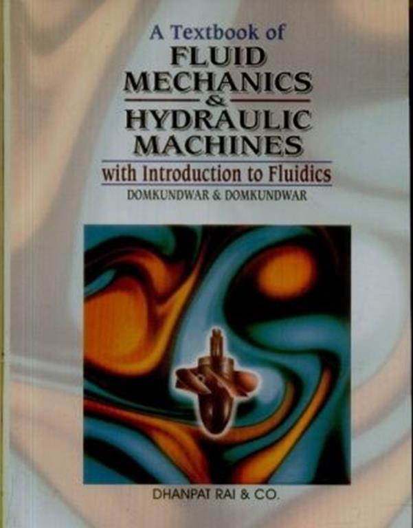 A Textbook of Fluid Mechanics and Hydraulic Machines (NEW)