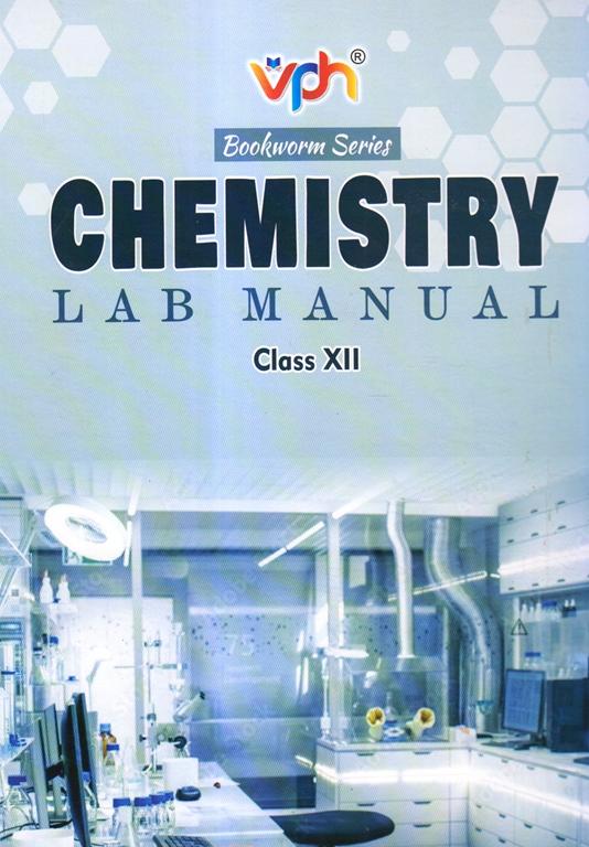 Vohra Chemistry Lab Manuals For Class 12th