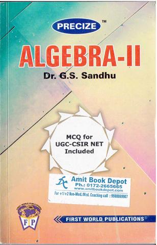 Precize Algebra 2 for MSc Mathematics (OLD)