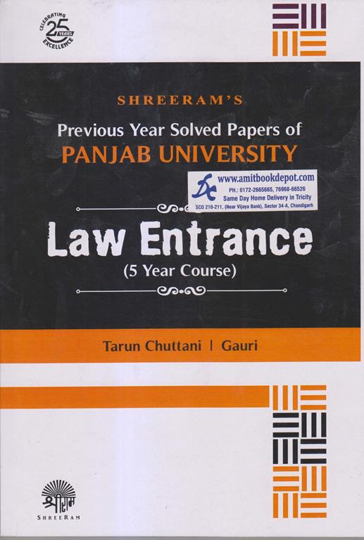 Shreerams Previous Year Solved Papers of Panjab University Law Entrance 5 Year Course