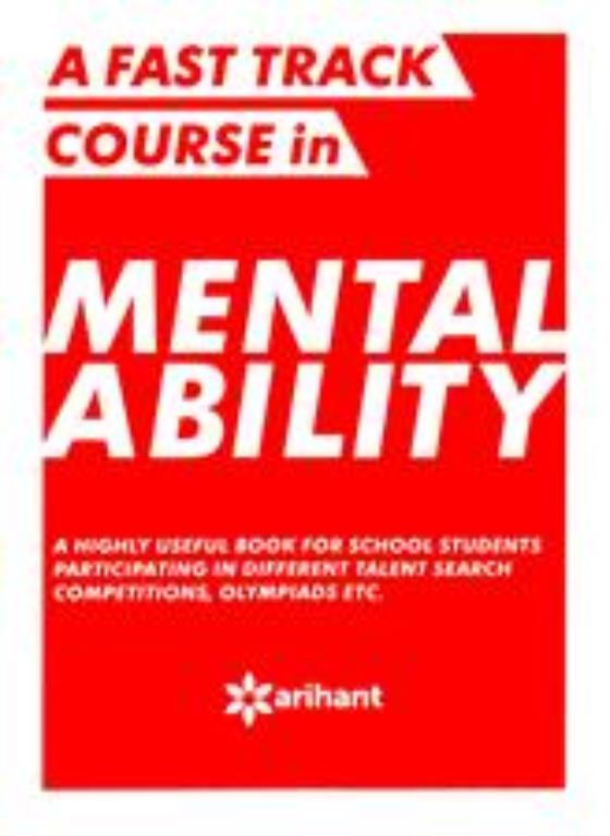 A Fast Track Course In Mental Ability