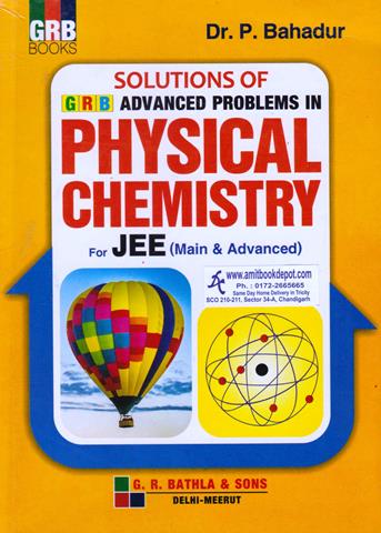 GRB Solutions of Advanced Problems In Physical Chemistry for JEE Main and Advanced