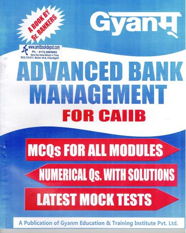 GYANM Advanced Bank Management for CAIIB MCQS for All Modules Numerical Questions with Solutions (NEW)