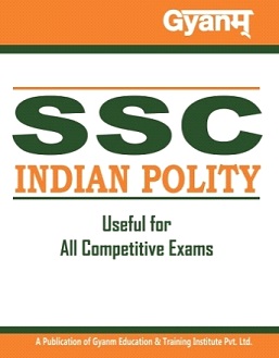 GYANM SSC Indian Polity Useful for All Competitive Exams (NEW)