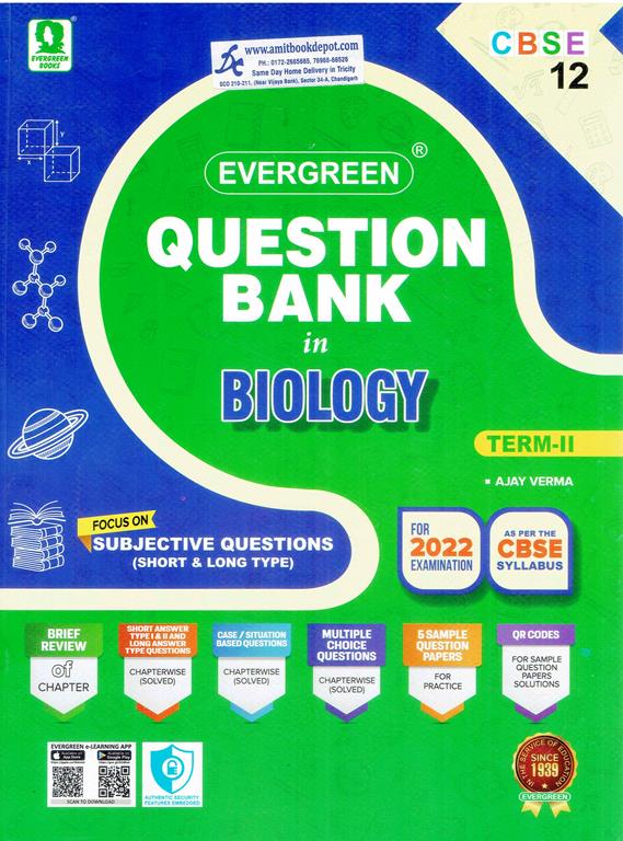 Evergreen Question Bank in Biology for Term 2 Class 12th