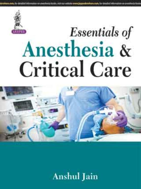 Essentials of Anesthesia and Critical Care (NEW)