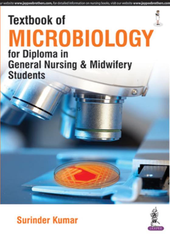 Textbook of Microbiology for Diploma in General Nursing and Midwifery Students