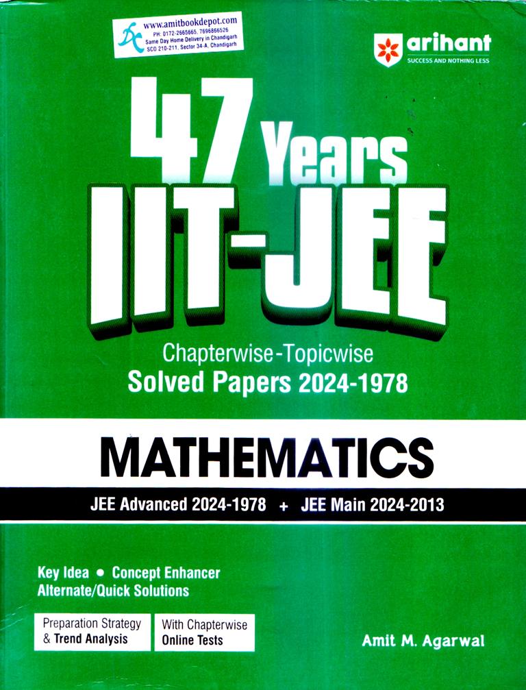 Arihant 47 Years Chapterwise Topicwise Solved Papers of Mathematics for JEE Main and Advanced