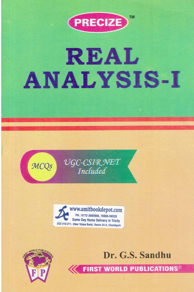 Precize Real Analysis 1 for MSc Mathematics 1st Semester PU Chandigarh