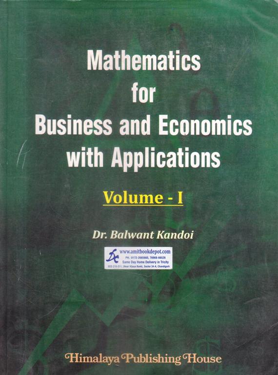 Mathematics for Business and Economics with Applications Volume 1 (OLD)