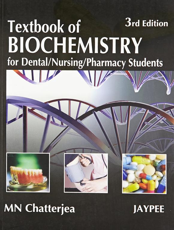 Textbook of Biochemistry for Dental Nursing Pharmacy Students