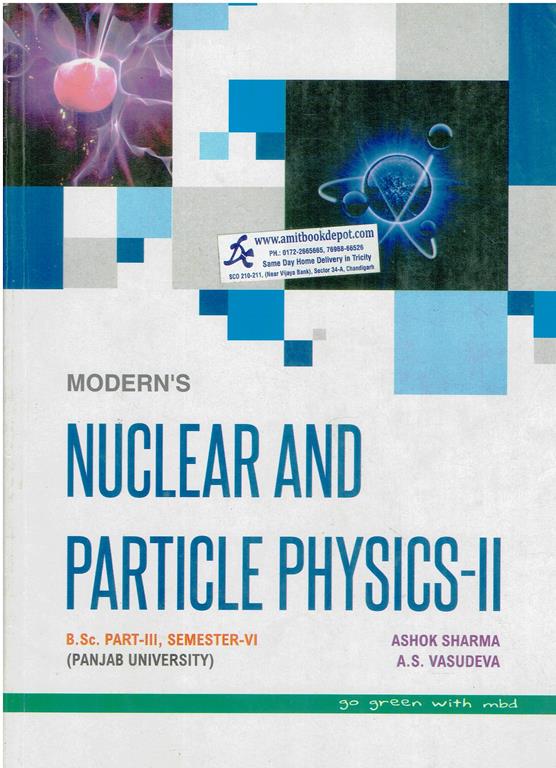 Modern Nuclear and Particle Physics 2 BSc 6th Semester PU Chandigarh