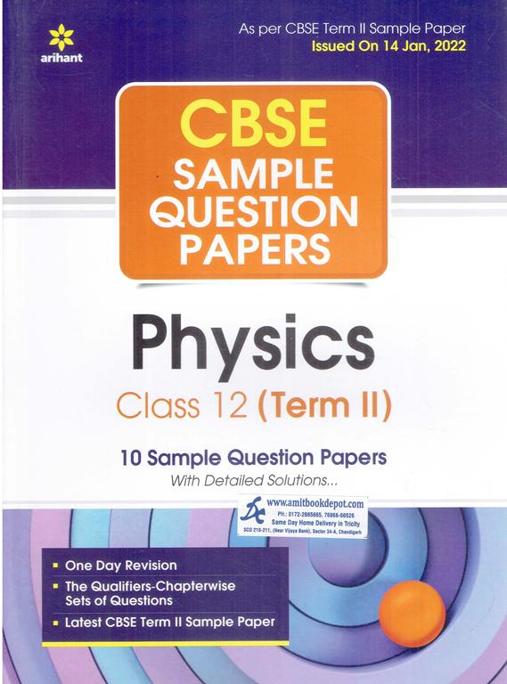 Arihant CBSE Term 2 2022 Physics Sample Papers for Class 12th