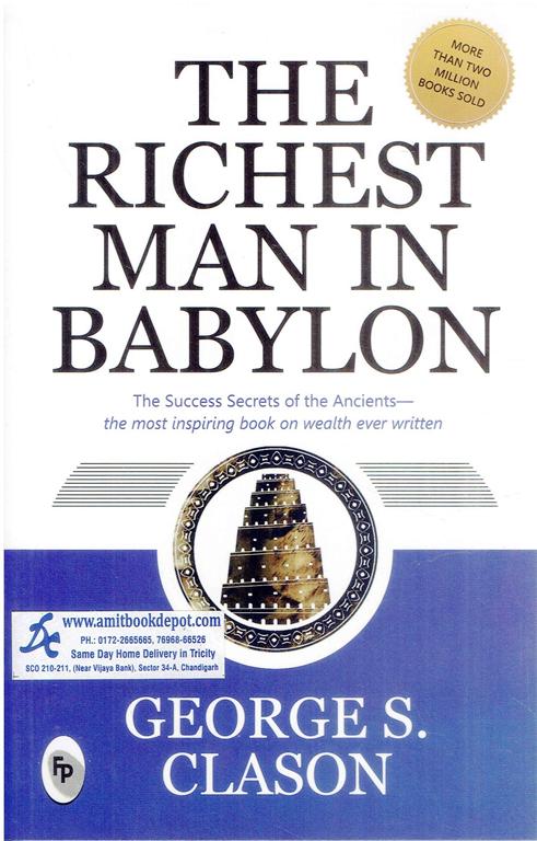 George S Clason The Richest Man in Babylon