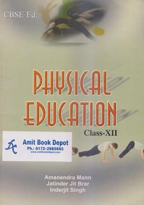 Physical Education For Class 12th	(OLD)