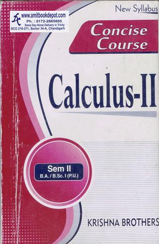 Concise Course Calculus 2 for BA and BSc 2nd Sem PU (OLD)