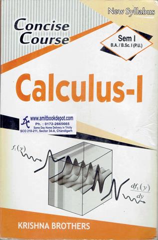 Concise Course Calculus 1 for BA and BSc 1st Sem PU (OLD)