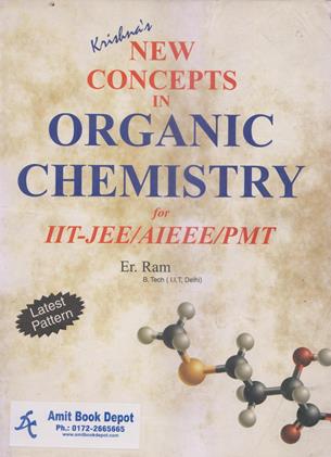 New Concepts in Organic Chemistry for IIT-JEE/AIEEE/PMT (OLD)