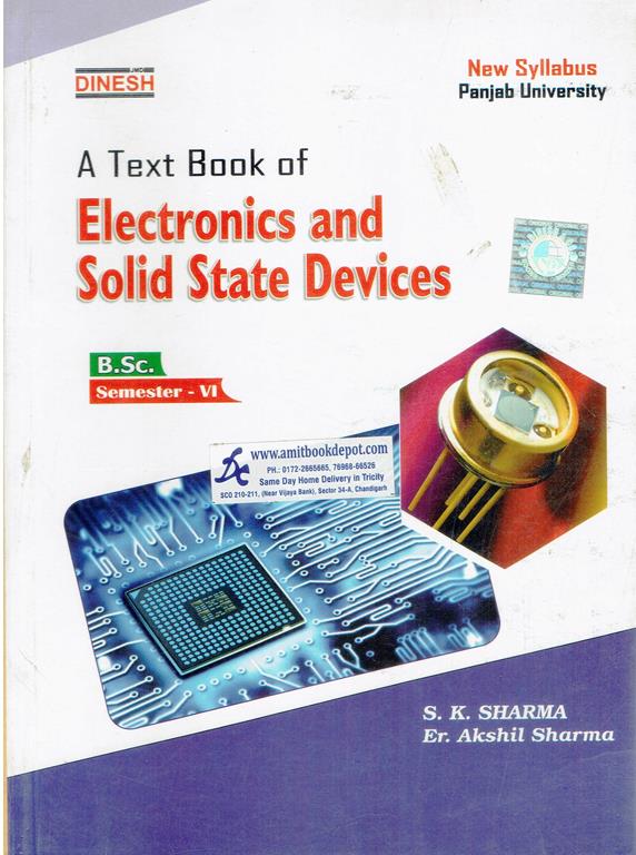 A Text Book of Electronics and Solid State Devices BSc 6th Semester PU