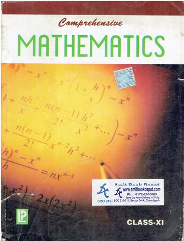 Comprehensive Mathematics for Class 11th