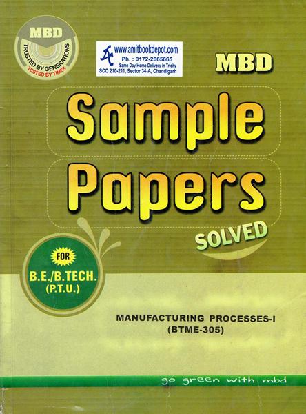 MBD Sample Paper Manufacturing Process 1 for BE and BTech PTU