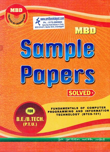 MBD Sample Paper Fundamentals of Computer Programming and IT for BE and BTech 1 Year PTU