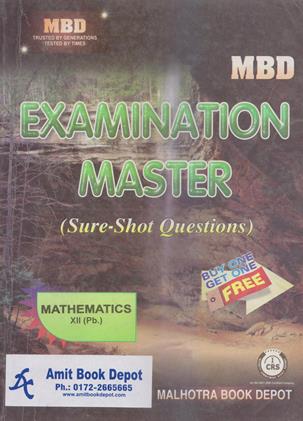 MBD Examination Master Sure Shot Questions Mathematics Class 12th (Punjab Board) (OLD)