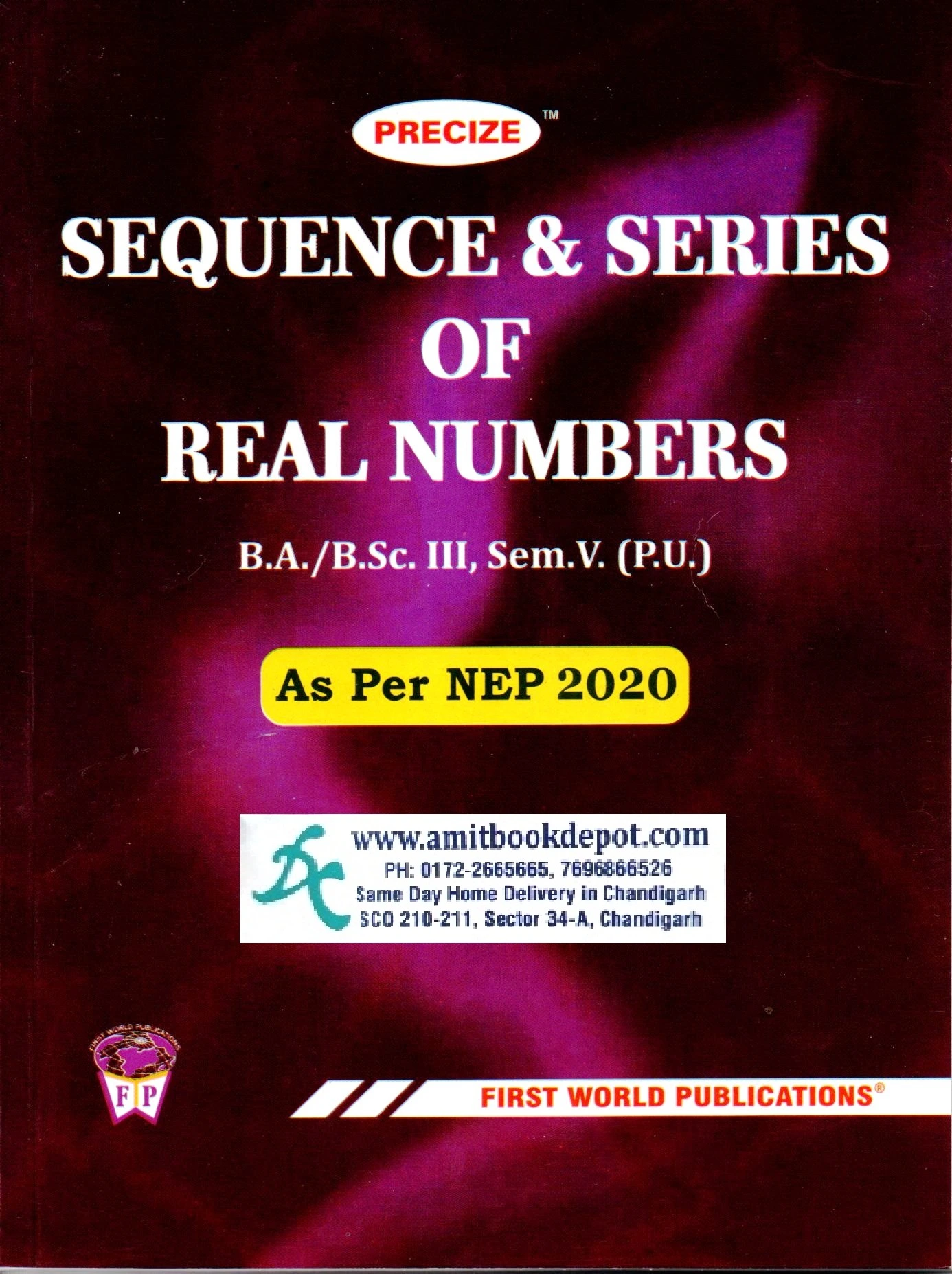 Precize Sequence & Series of Real Numbers For BA /BSc 5th Semester Panjab University Chandigarh (NEP)