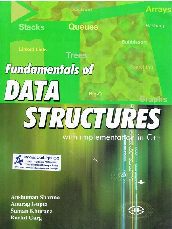 Fundamentals of Data Structures with Implementation in C++