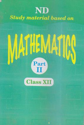 Study Material based on Mathematics Part 2 Class 12th (NEW)