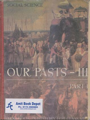 NCERT Social Science Our Pasts 3 Part 1 Textbook in History For Class 8th (OLD)