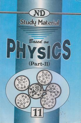 Study Material Based on Physics Part 2 Class 11th (NEW)