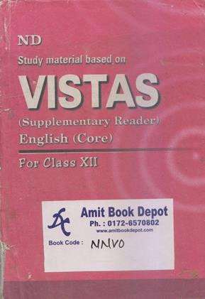 Study Material Based on Vistas Supplementary Reader English Core for Class 12th (OLD)