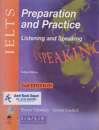 IELTS Preparation and Practice Listening and Speaking (OLD)